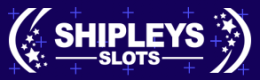Shipley Slots