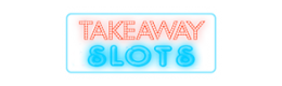 Takeaway Slots