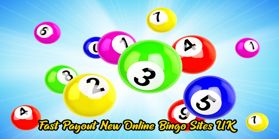 Fast Payout New Online Bingo Sites UK