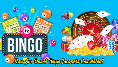 How Are Online Bingo Jackpots Calculated?